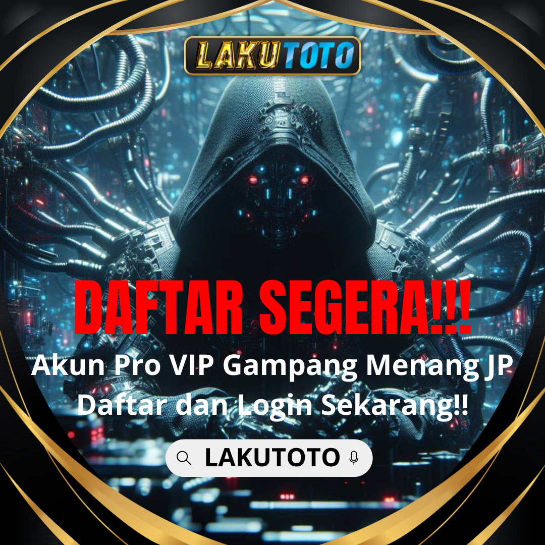 LAKUTOTO: Situs Toto Togel Online Terpercaya & Terbaru dengan Slot Jackpot Maxwin Hari Ini